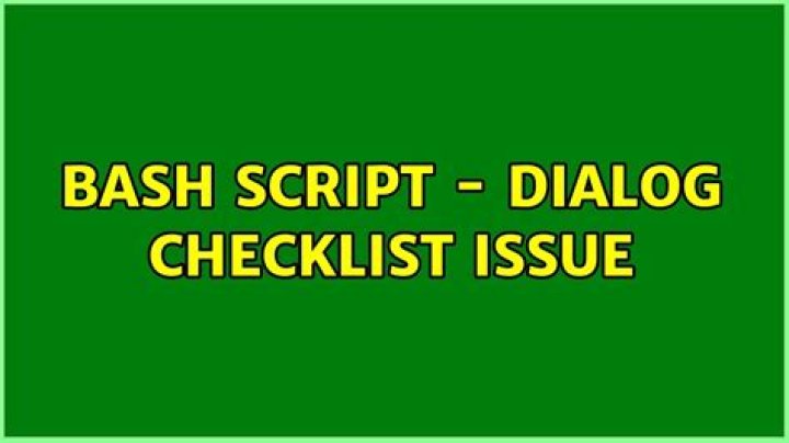 Bash script - dialog checklist issue