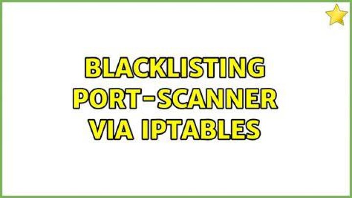 Blacklisting port-scanner via iptables