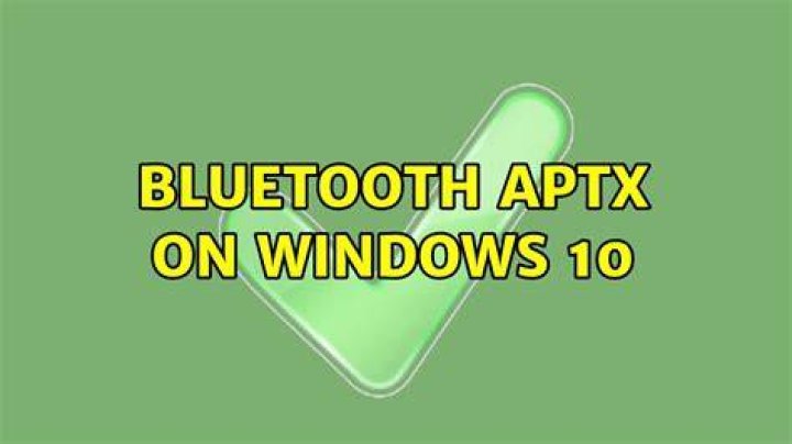 Bluetooth AptX on Windows 10