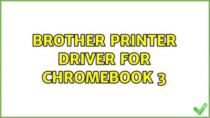 Brother printer driver for Chromebook 3