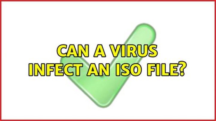Can a virus infect an ISO file?