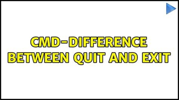 cmd-Difference between quit and exit
