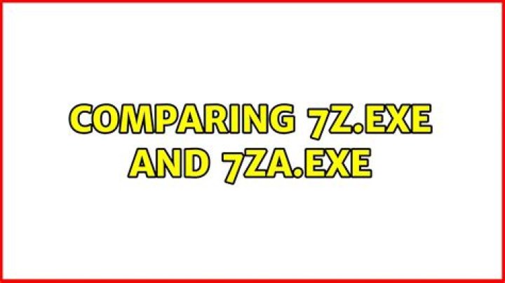 Comparing 7z.exe and 7za.exe