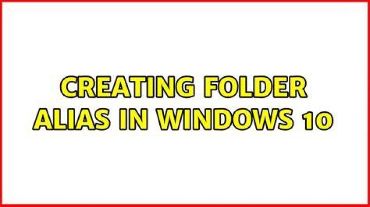 Creating folder alias in Windows 10