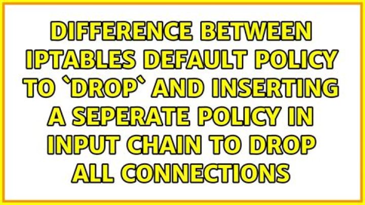 Difference between iptables default policy to `DROP` and inserting a seperate policy in input chain to DROP all connections