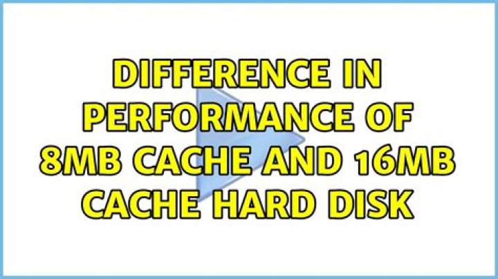 Difference in performance of 8MB cache and 16MB cache Hard disk [duplicate]