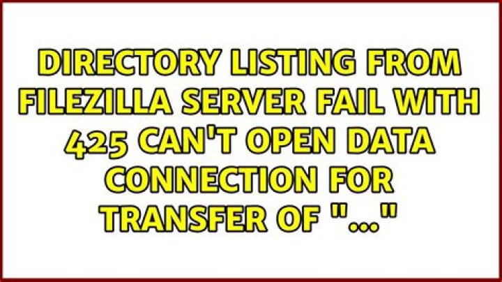 Directory listing from FileZilla Server fail with 425 Can't open data connection for transfer of "..."