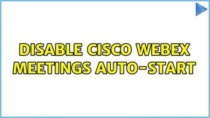 Disable Cisco Webex Meetings auto-start