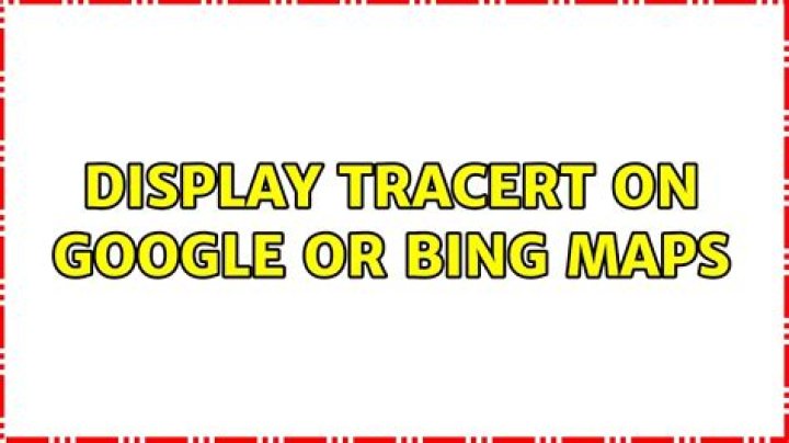 Display tracert on Google or Bing Maps