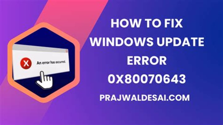 "Error occured" in Windows Update 0x80070643