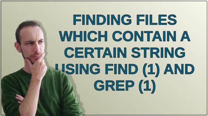 Finding files which contain a certain string using find (1) and grep (1)