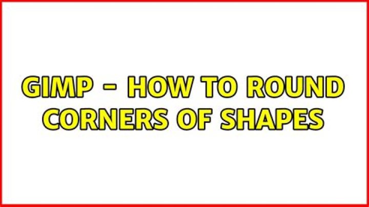 gimp - how to round corners of shapes