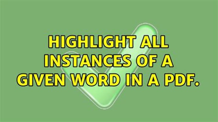 Highlight all instances of a given word in a PDF.