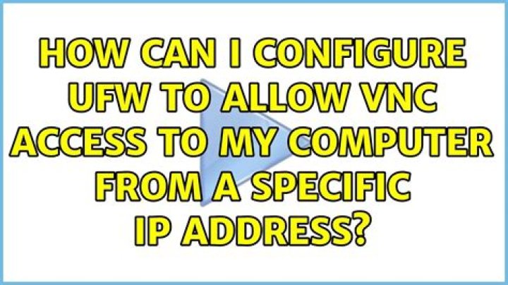 How can I configure UFW to allow VNC access to my computer from a specific IP address?