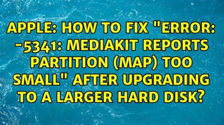 How can I resolve the error "MediaKit reports partition (map) too small"?