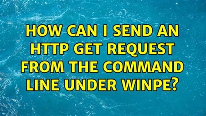 How can I send an HTTP GET request from the command line under WinPE?