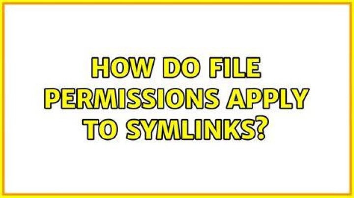 How do file permissions apply to symlinks?