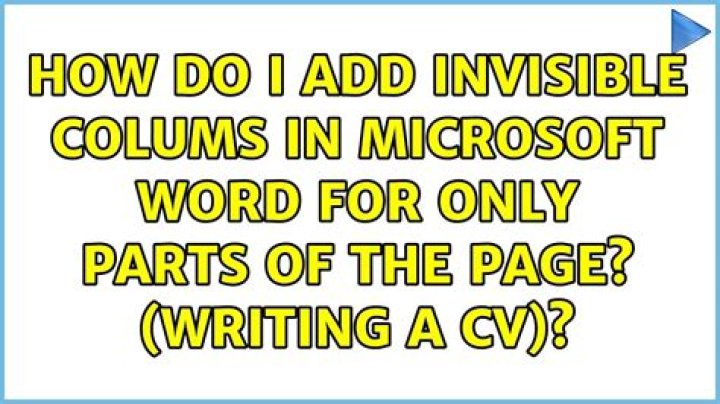 How do I add invisible colums in Microsoft Word for only parts of the page? (Writing a CV)