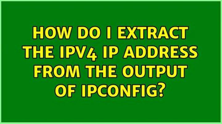 How do I extract the IPv4 IP Address from the output of ipconfig
