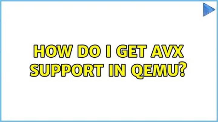 How do I get AVX support in QEMU?