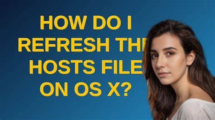 How do I refresh the hosts file on OS X?