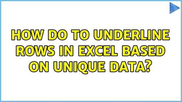 How do to underline rows in excel based on unique data?
