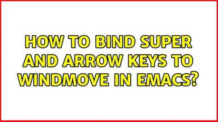How to bind super and arrow keys to windmove in Emacs?