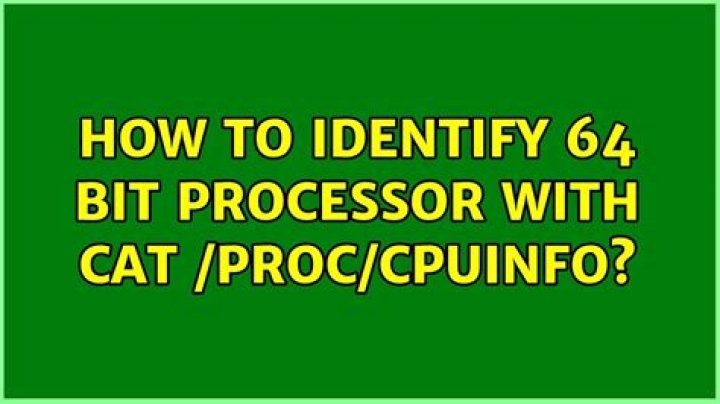 How to identify 64 bit processor with cat /proc/cpuinfo