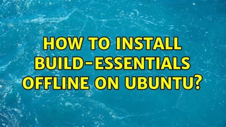 How to install build-essentials offline on ubuntu