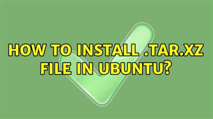 how to install .tar.xz file in ubuntu