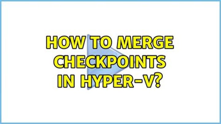 How to merge checkpoints in Hyper-V?