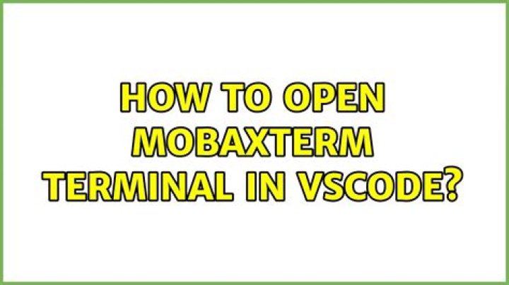 How to open MobaXTerm terminal in VSCode?