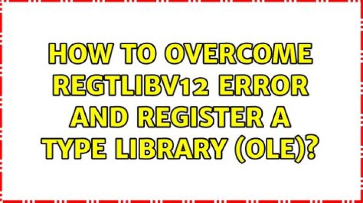 How to overcome regtlibv12 error and register a type library (OLE)?