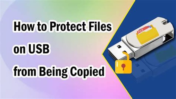 How to protect file on USB from being copied?