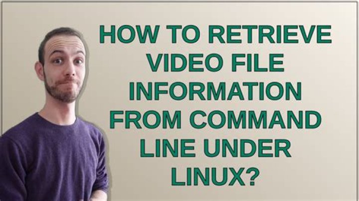 How to retrieve video file information from command line under Linux?
