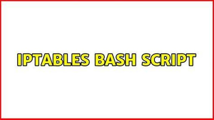Iptables bash script