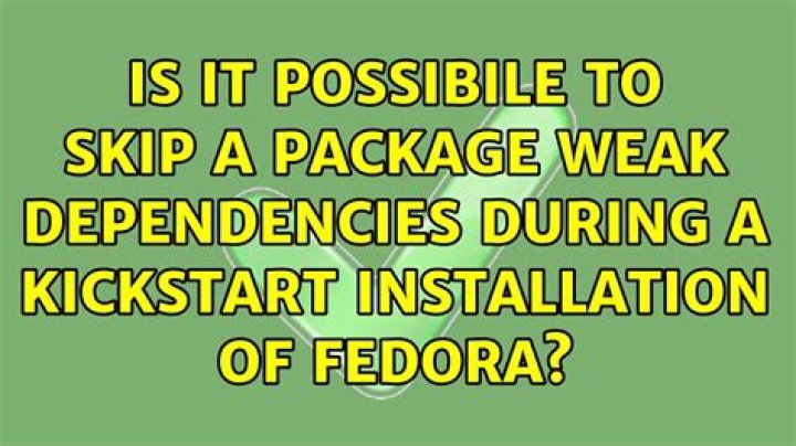 Is it possibile to skip a package weak dependencies during a kickstart installation of Fedora?