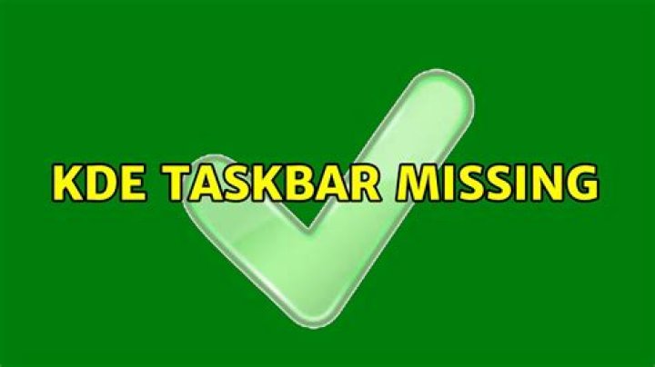 KDE taskbar missing