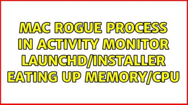 Mac Rogue Process in Activity Monitor launchd/Installer eating up memory/cpu