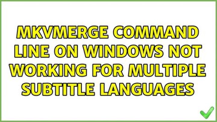 Mkvmerge command line on Windows not working for multiple subtitle languages