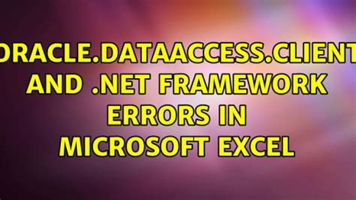 Oracle.DataAccess.Client and .NET Framework errors in Microsoft Excel