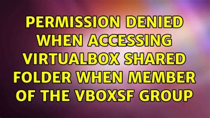 Permission denied when accessing VirtualBox shared folder when member of the vboxsf group