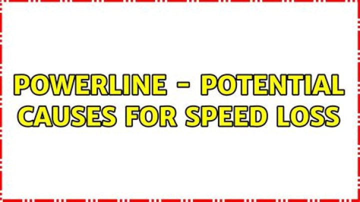 Powerline - potential causes for speed loss