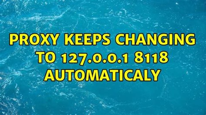 Proxy keeps changing to 127.0.0.1:8118 automaticaly