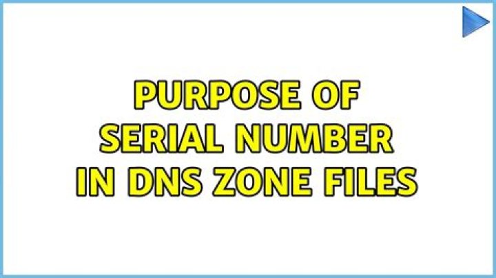 Purpose of serial number in DNS zone files