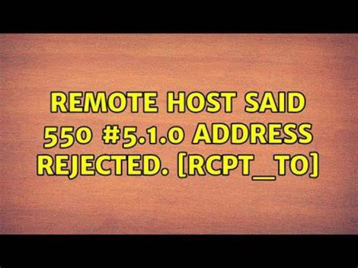 Remote host said: 550 #5.1.0 Address rejected. [RCPT_TO]