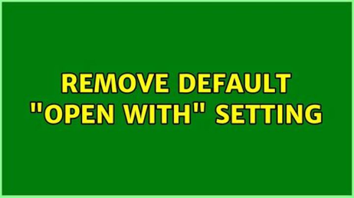 Remove default "open with" setting