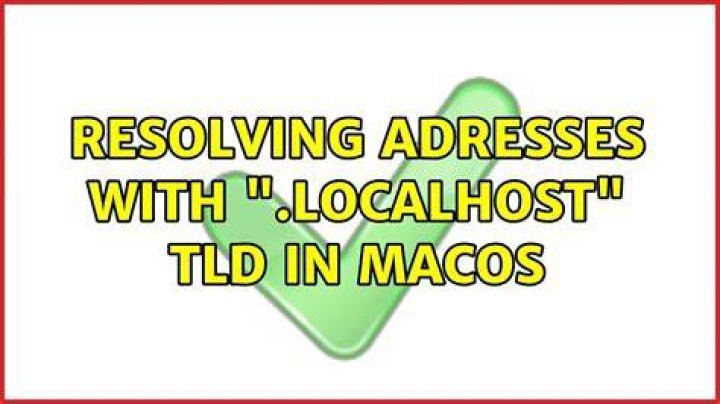 Resolving adresses with “.localhost” TLD in macOS