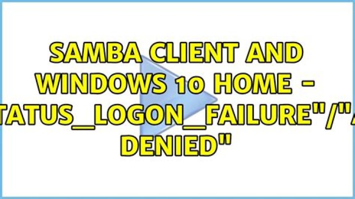 Samba Client and Windows 10 Home - "NT_STATUS_LOGON_FAILURE"/"Access denied"