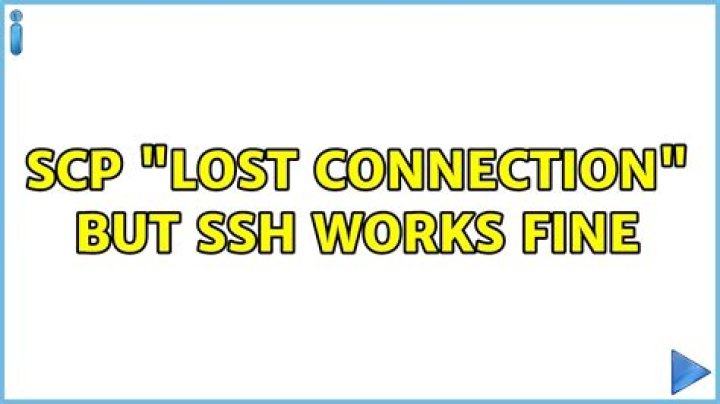scp "lost connection" but ssh works fine